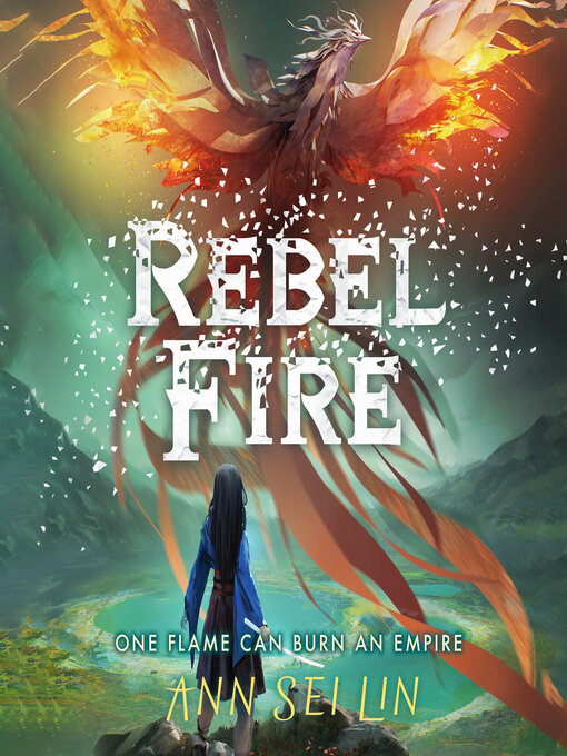 Title details for Rebel Fire by Ann Sei Lin - Available